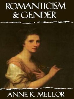 Romanticism and Gender  9780415906647 Front Cover