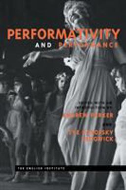 Performativity and Performance  9780415910552 Front Cover