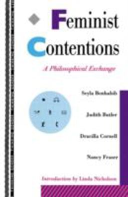 Feminist Contentions A Philosophical Exchange  9780415910866 Front Cover