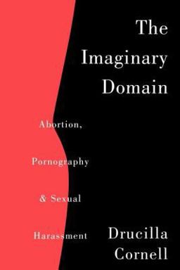 Imaginary Domain Abortion, Pornography and Sexual Harrassment  9780415911603 Front Cover