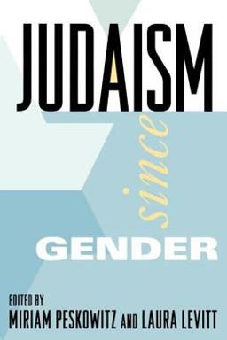 Judaism since Gender  9780415914611 Front Cover