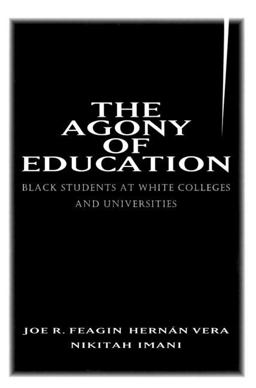 Agony of Education Black Students at a White University  9780415915120 Front Cover
