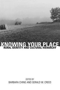 Knowing Your Place Rural Identity and Cultural Hierarchy  9780415915458 Front Cover