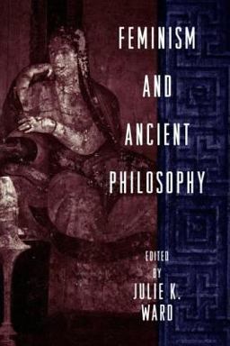 Feminism and Ancient Philosophy  9780415916028 Front Cover
