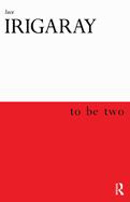 To Be Two  9780415918152 Front Cover