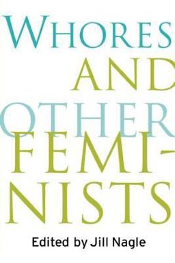 Whores and Other Feminists  9780415918220 Front Cover