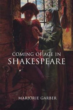 Coming of Age in Shakespeare  9780415919081 Front Cover