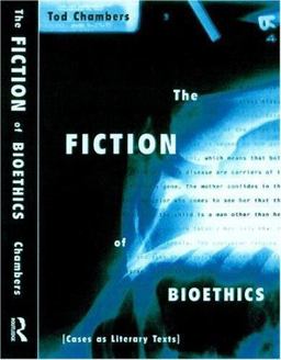 Fiction of Bioethics  9780415919890 Front Cover