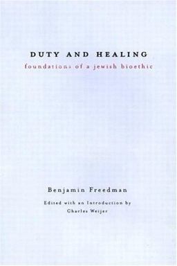 Duty and Healing Foundations of a Jewish Bioethic  9780415921800 Front Cover