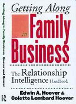 Getting along in Family Business The Relationship Intelligence Handbook  9780415921893 Front Cover