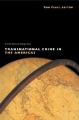 Transnational Crime in the Americas  9780415923019 Front Cover