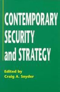 Contemporary Security and Strategy  9780415924542 Front Cover