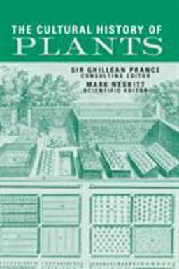 Cultural History of Plants  9780415927468 Front Cover