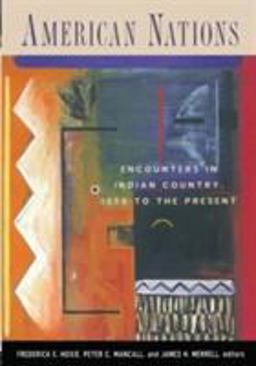 American Nations Encounters in Indian Country, 1850 to the Present  9780415927505 Front Cover
