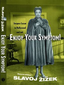 Enjoy Your Symptom!