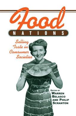 Food Nations Selling Taste in Consumer Societies  9780415930772 Front Cover
