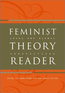 Feminist Theory Reader Local and Global Perspectives  9780415931533 Front Cover