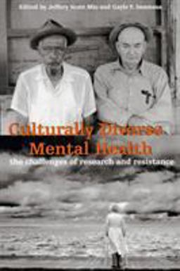 Culturally Diverse Mental Health The Challenges of Research and Resistance  9780415933582 Front Cover