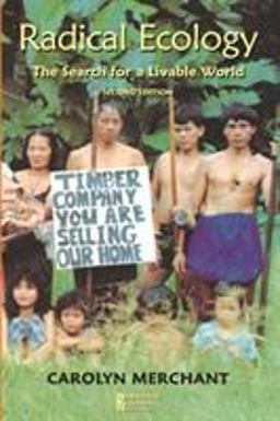 Radical Ecology The Search for a Livable World 2nd 9780415935784 Front Cover