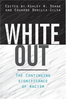 White Out The Continuing Significance of Racism  9780415935838 Front Cover