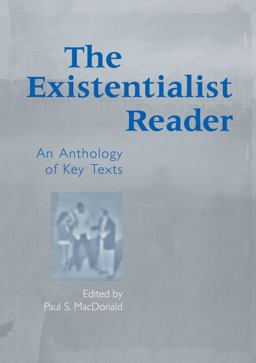 Existentialist Reader An Anthology of Key Texts  9780415936637 Front Cover