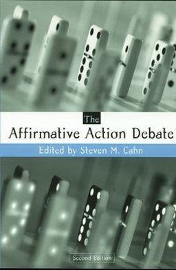 The Affirmative Action Debate The Affirmative Action Debate