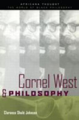 Cornel West and Philosophy  9780415940740 Front Cover