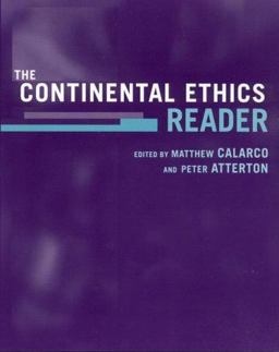 Continental Ethics Reader  9780415943307 Front Cover