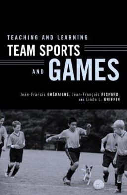 Teaching and Learning Team Sports and Games  9780415946407 Front Cover