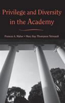 Privilege and Diversity in the Academy  9780415946643 Front Cover