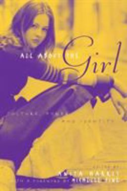 All about the Girl Culture, Power, and Identity  9780415947008 Front Cover