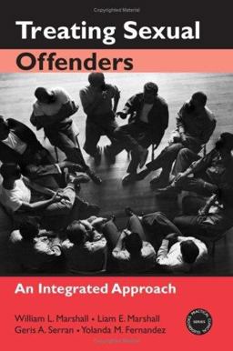Treating Sexual Offenders An Integrated Approach  9780415949361 Front Cover