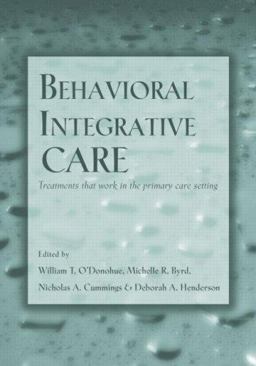 Behavioral Integrative Care Treatments That Work in the Primary Care Setting  9780415949460 Front Cover