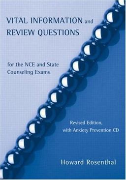 Vital Information and Review Questions for the NCE and State Counseling Exams 2nd 9780415950688 Front Cover