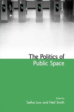 Politics of Public Space  9780415951395 Front Cover