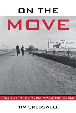 On the Move Mobility in the Modern Western World  9780415952569 Front Cover