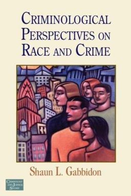 Criminological Perspectives on Race and Crime
