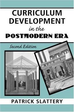 Curriculum Development in the Postmodern Era 2nd 9780415953382 Front Cover