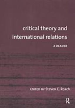 Critical Theory and International Relations A Reader  9780415954198 Front Cover