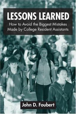 Lessons Learned How to Avoid the Biggest Mistakes Made by College Resident Assistants  9780415954686 Front Cover