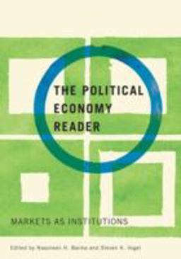 Political Economy Reader Markets As Institutions  9780415954938 Front Cover