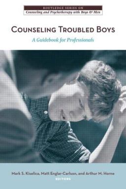 Counseling Troubled Boys A Guidebook for Professionals  9780415955478 Front Cover