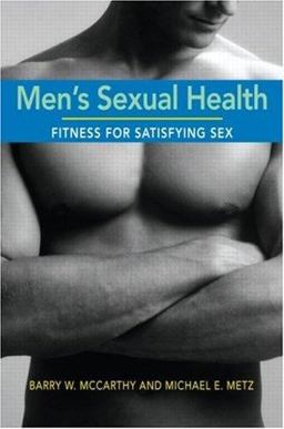 Men's Sexual Health Fitness for Satisfying Sex  9780415956383 Front Cover