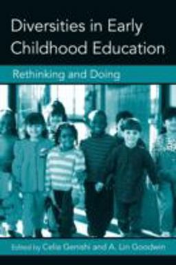 Diversities in Early Childhood Education Rethinking and Doing  9780415957144 Front Cover
