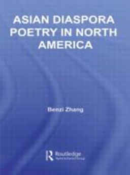 Asian Diaspora Poetry in North America  9780415957175 Front Cover