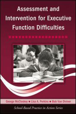 Assessment and Intervention for Executive Function Difficulties  9780415957847 Front Cover