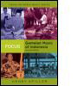 Focus: Gamelan Music of Indonesia 2nd 9780415960687 Front Cover