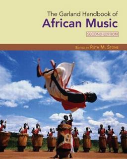 Garland Handbook of African Music 2nd 9780415961028 Front Cover