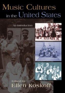 Music Cultures in the United States An Introduction  9780415965897 Front Cover