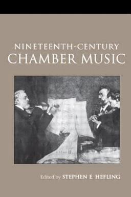 Nineteenth-Century Chamber Music 2nd 9780415966504 Front Cover